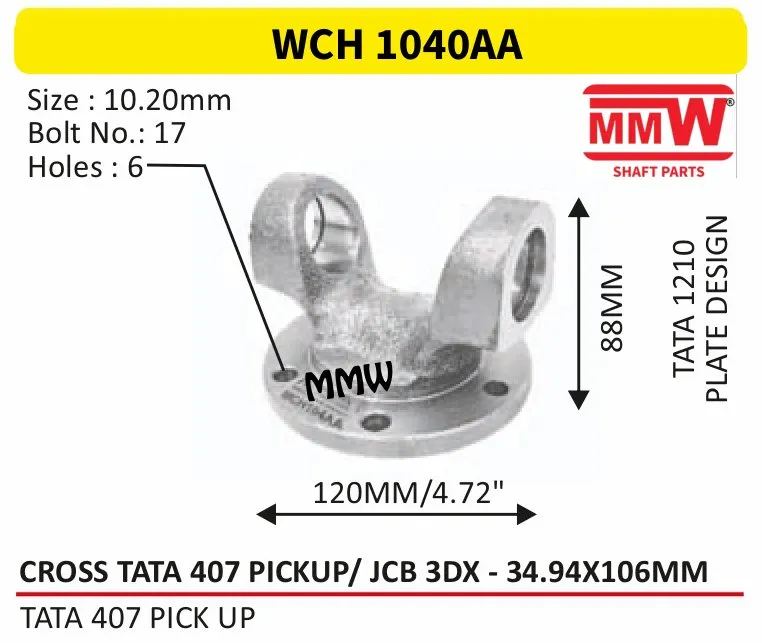 WCH 1040AA Cross Holder / Flange Yoke Tata 407 Pickup/JCB 3 DX cross 34.94X106 MM length 88 MM for TATA 407 PICKUP MMW Auto Industries
