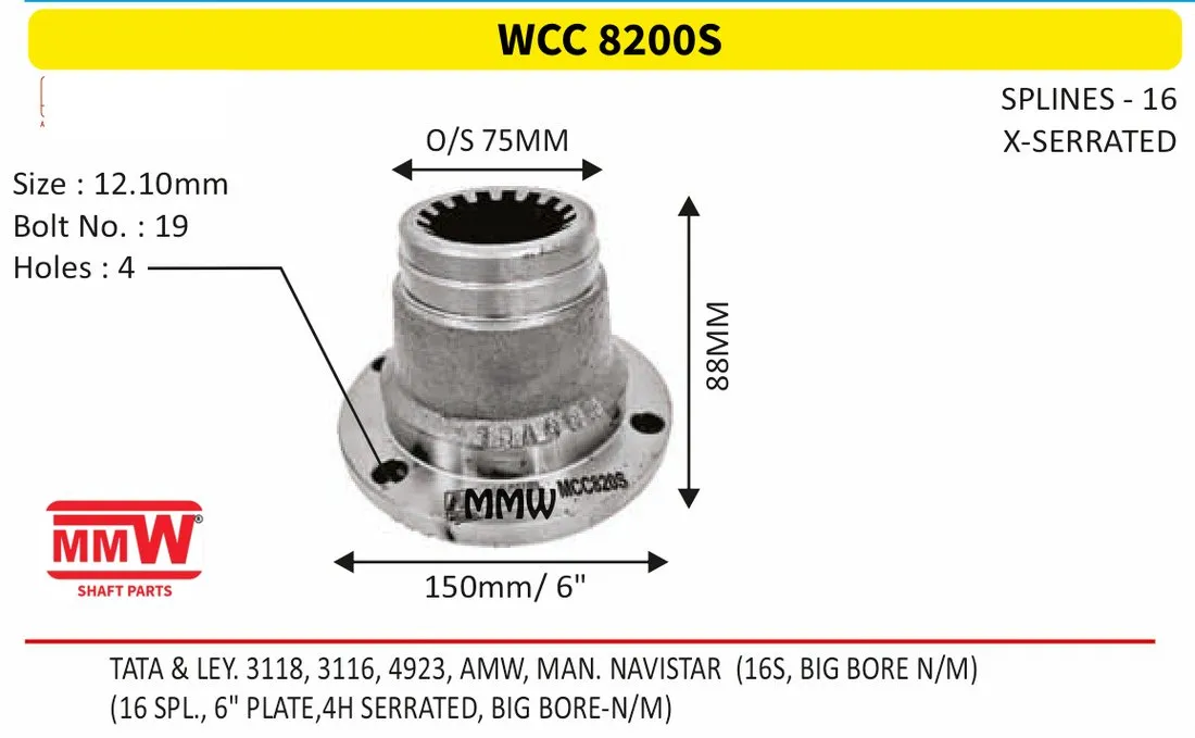 WCC 8200S Centre Coupling Flange length 88 MM 16 splines for TATA & LEY. 3118, 3116, 4923, AMW, MAN. NAVISTAR ( MMW Auto Industries