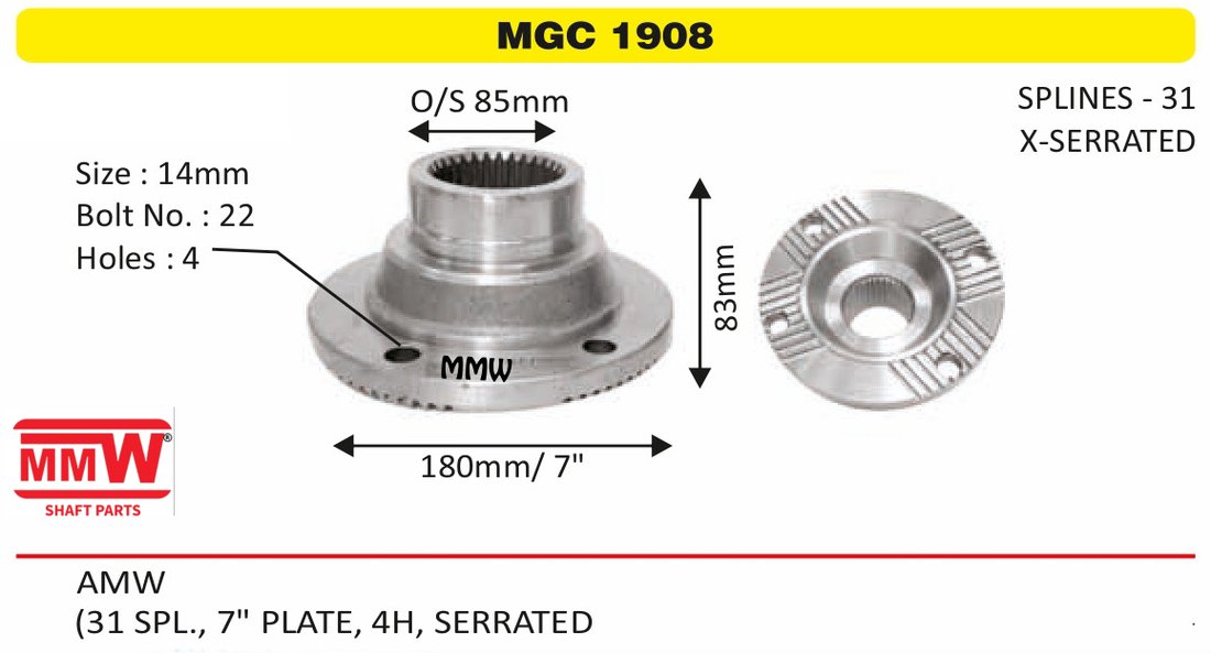 MGC 1908 Gear Box Coupling Flange 31 splines for AMW, (31 SPL.,7"PLATE,4H, SERRATED MMW Auto Industries