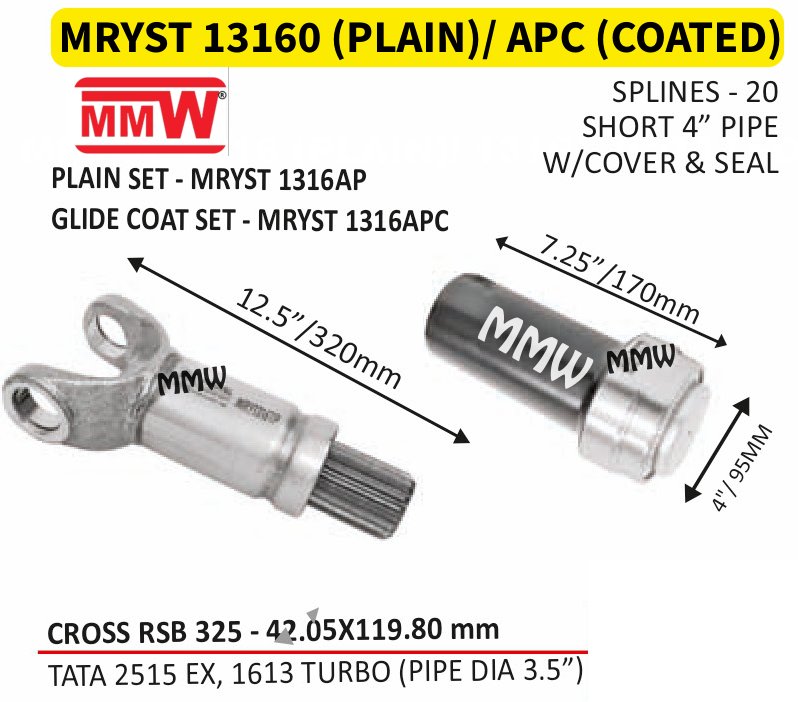 MRYST 13160 (PLAIN)/ APC (COATED) Full Sleeve Yoke & Rear Teeth 42.05X119.80 MM length 12.5"/320MM 20 splines 4" pipe for TATA 2515 EX, 1613 TURBO (PIPEDIA 3.5") MMW Auto Industrie
