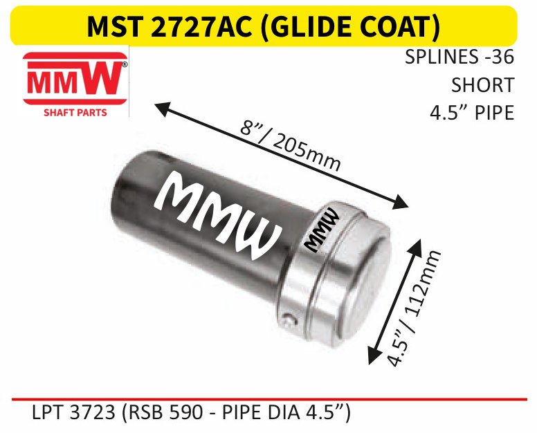 MST 2727AC (GLIDE COAT) Full Sleeve Yoke & Rear Teeth length 8"/205mm 36 splines 4.5" pipe for LPT 3723(RSB 590-PIPE DIA 4.5") MMW Auto Industries