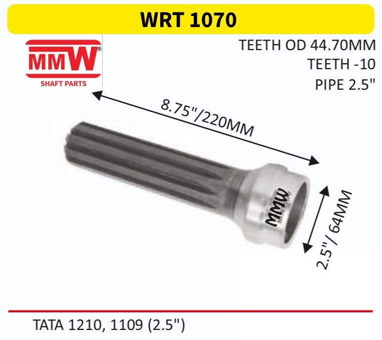 WRT 1070 Full Sleeve Yoke & Rear Teeth length 8.75"/220 MM 2.5" pipe for TATA 1210, 1109 (2.5") MMW Auto Industries