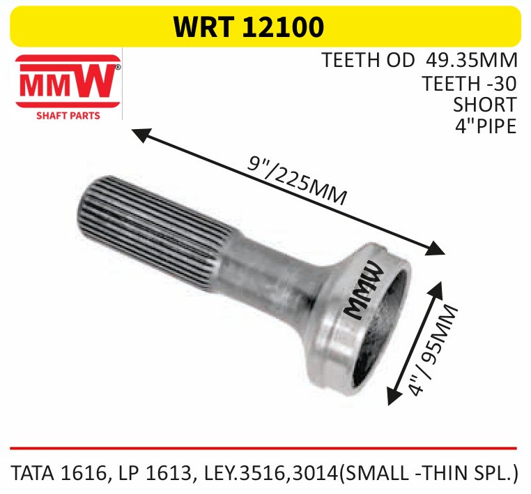WRT 12100 Full Sleeve Yoke & Rear Teeth length 9"/225 MM 4" pipe for TATA 1616, LP 1613, LEY.3516, 3014(SMALL -THIN SPL MMW Auto Industries