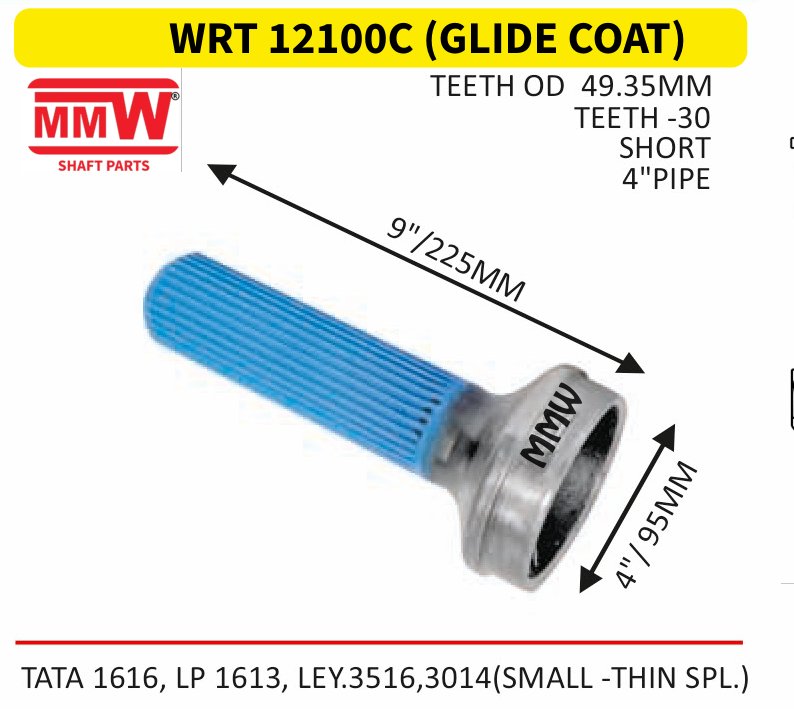 WRT 12100C (GLIDE COAT) Full Sleeve Yoke & Rear Teeth length 9"/225 MM 4" pipe for TATA 1616, LP 1613, LEY.3516, 3014(SMALL -THIN SPL MMW Auto Industries
