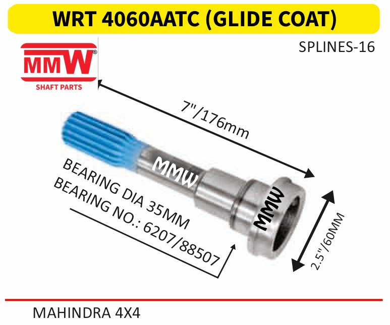 WRT 4060AATC (GLIDE COAT) Full Sleeve Yoke & Rear Teeth length 7"/176mm 16 splines for MAHINDRA 4X4 MMW Auto Industries