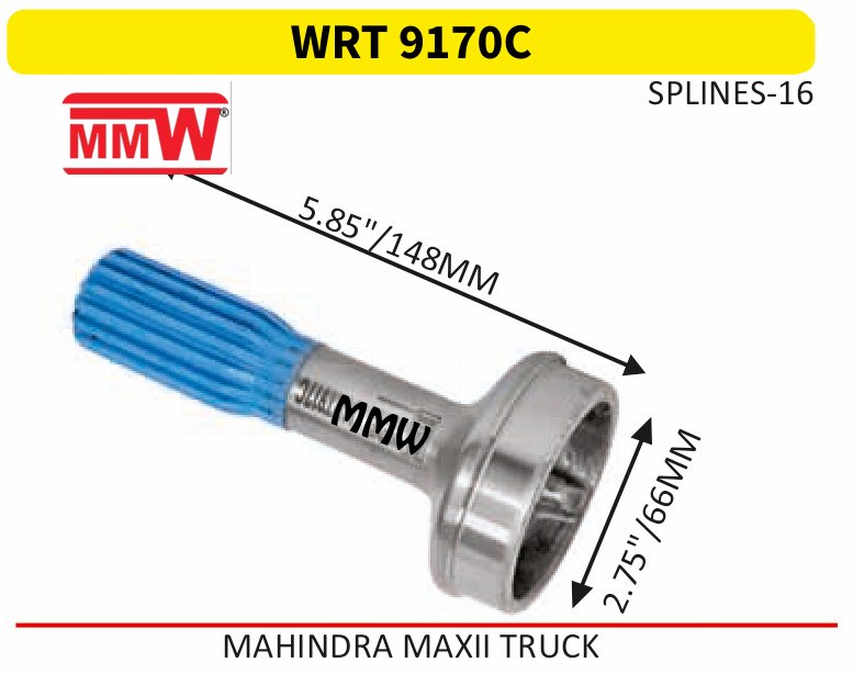 WRT 9170C Full Sleeve Yoke & Rear Teeth length 5.85"/148 MM 16 splines for MAHINDRA MAX II TRUCK MMW Auto Industries