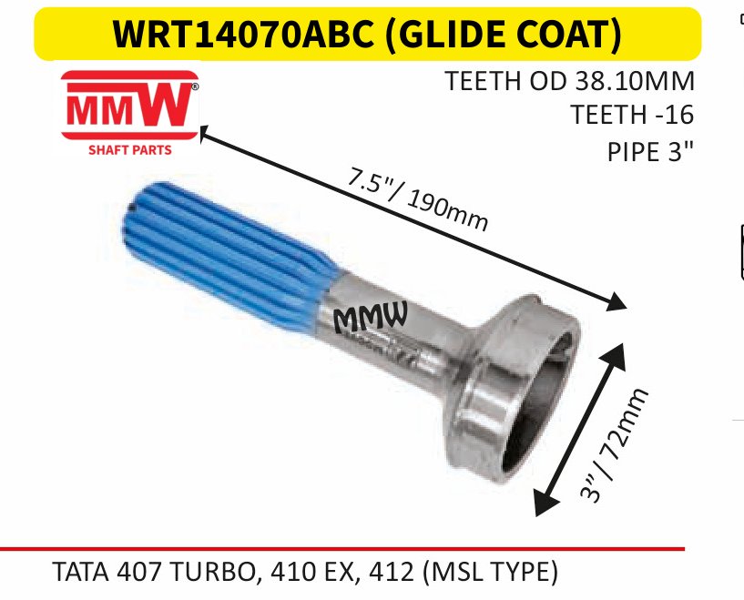 WRT14070ABC (GLIDE COAT) Full Sleeve Yoke & Rear Teeth length 7.5"/190MM 3" pipe for TATA 407 TURBO, 410EX, 412(MSL TYPE) MMW Auto Industries