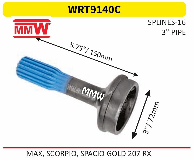 WRT9140C Full Sleeve Yoke & Rear Teeth length 5.75"/150mm 16 splines 3" pipe for MAX, SCORPIO, SPACIO GOLD 207RX MMW Auto Industries
