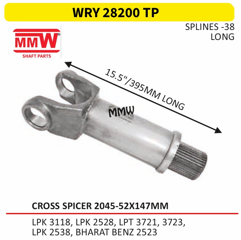 WRY 28200 TP Full Sleeve Yoke & Rear Teeth Spicer 2045 cross 52X147 MM length 15.5"/395MM 38 splines for LPK 3118, LPK 2528, LPT 3721, 3723, , LPK 2538, BH MMW Auto Industries