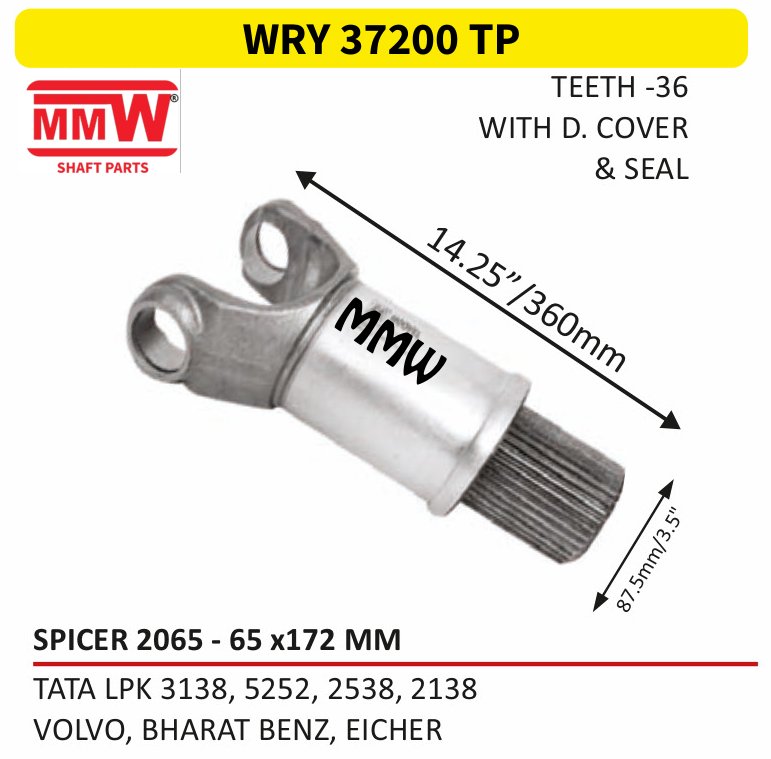 WRY 37200 TP Full Sleeve Yoke & Rear Teeth 65X172 MM length 25"/360mm for TATA LPK 3138, 5252, 2538, 2138, VOLVO, BHARAT BEN MMW Auto Industries