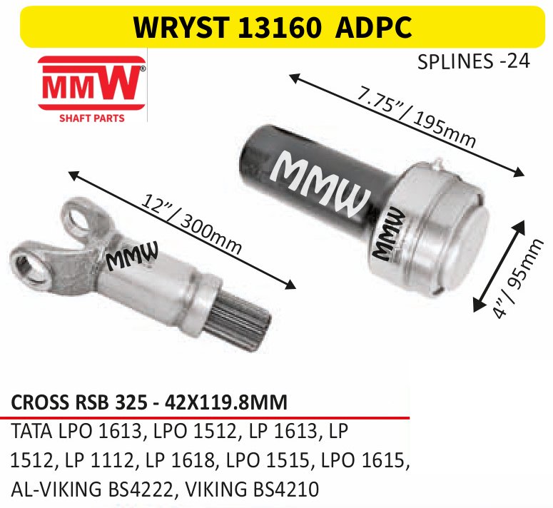WRYST 13160 ADPC Full Sleeve Yoke & Rear Teeth RSB 325 cross 42X119.8 MM length 7.75"/195mm 24 splines for TATA LPO 1613, LPO 1512, LP 1613, LP, 1512, LP 111 MMW Auto Industries