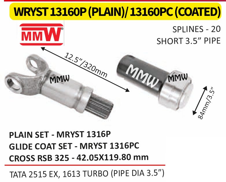 WRYST 13160P (PLAIN)/ 13160PC (COATED) Full Sleeve Yoke & Rear Teeth RSB 325 cross 42.05X119.80 MM length 12.5"/320MM 20 splines 3.5" pipe for TATA 2515EX, 1613 TURBO(PIPE DIA 3.5"