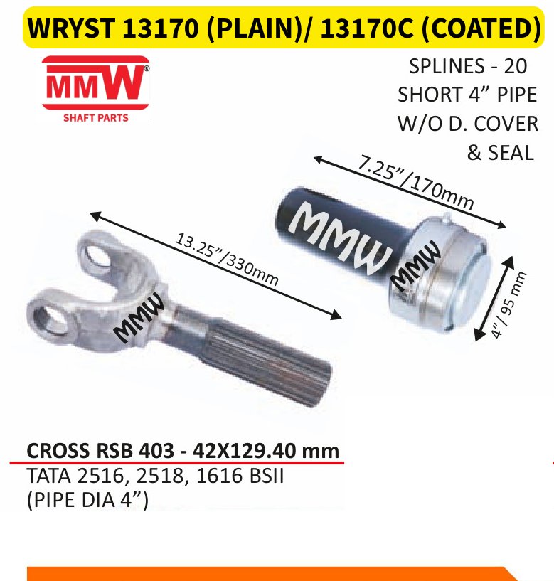 WRYST 13170 (PLAIN)/ 13170C (COATED) Full Sleeve Yoke & Rear Teeth RSB 403 cross 42X129.40 MM length 13.25"/330MM 20 splines 4" pipe for TATA 2516, 2518, 1616 BSII, (PIPE DIA 4") M