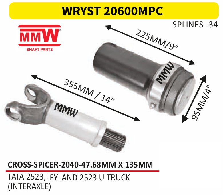 WRYST 20600MPC Full Sleeve Yoke & Rear Teeth Spicer 2040 cross 47.68X135 MM length 355MM/14" 34 splines for TATA 2523, LEYLAND 2523 U TRUCK, (INTERAXLE) MMW Auto Industries