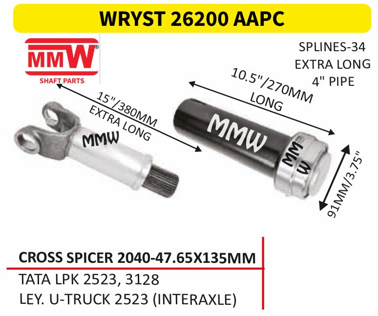 WRYST 26200 AAPC Full Sleeve Yoke & Rear Teeth Spicer 2040 cross 47.65X135 MM length 10.5"/270 MM 34 splines 4" pipe for TATA LPK 2523, 3128, LEY. U - TRUCK 2523 (INTERAXL MMW Auto