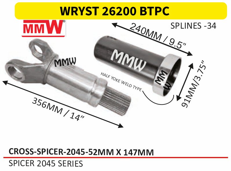 WRYST 26200 BTPC Full Sleeve Yoke & Rear Teeth Spicer 2045 cross 52X147 MM length 356MM/14" 34 splines for SPICER 2045 SERIES MMW Auto Industries