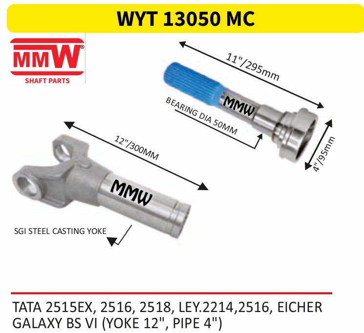 WYT 13050 MC Full Sleeve Yoke & Rear Teeth length 12"/300MM 4" pipe for TATA 2515EX, 2516, 2518, LEY.2214, 2516, EICHER, G MMW Auto Industries