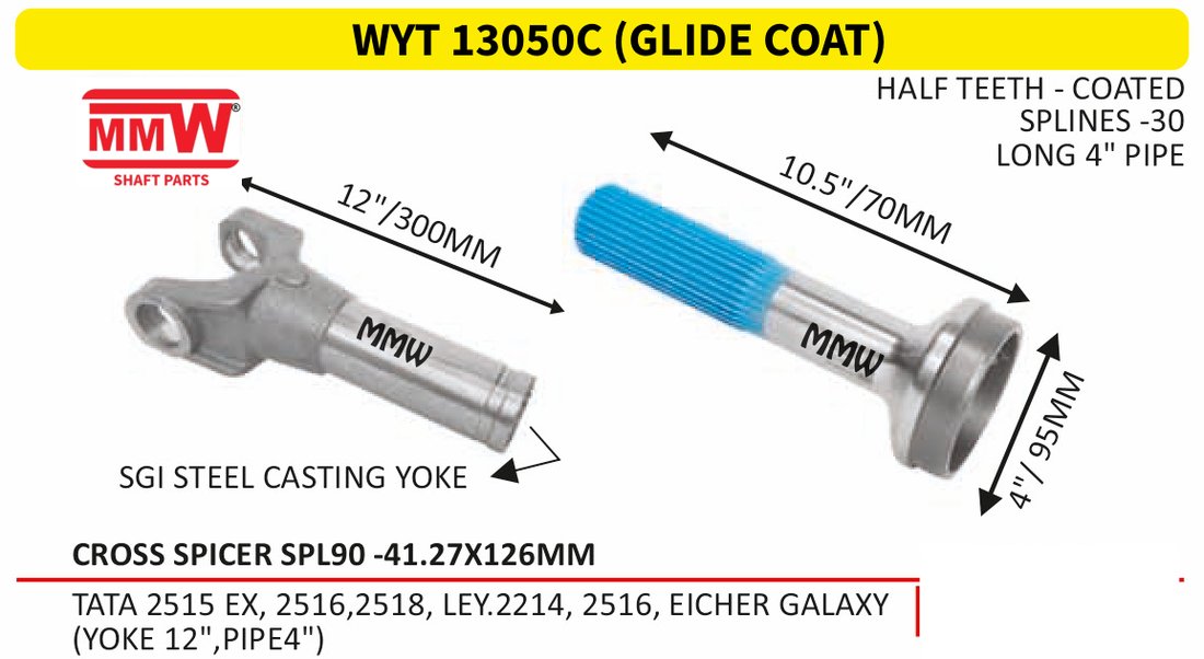 WYT 13050C (GLIDE COAT) Full Sleeve Yoke & Rear Teeth Spicer SPL 90 cross 41.27X126 MM length 10.5"/70 MM 30 splines 4" pipe for TATA 2515 EX, 2516, 2518, LEY.2214, 2516, EICHER G