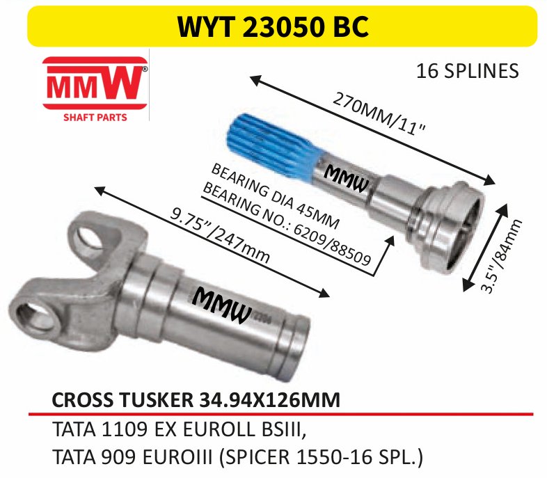 WYT 23050 BC Full Sleeve Yoke & Rear Teeth Tusker cross 34.94X126 MM length 270MM/11" for TATA 1109 EXEUROLLBSIII, MMW Auto Industries
