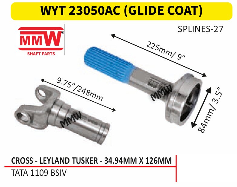 WYT 23050AC (GLIDE COAT) Full Sleeve Yoke & Rear Teeth Leyland Tusker cross 34.94X126 MM length 9.75"/248MM 27 splines MMW Auto Industries