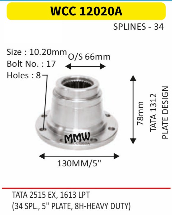 WCC 12020A Front Teeth & Centre Coupling Flange length 78mm 34 splines for TATA 1312, TATA 2515 EX, 1613 LPT MMW Auto Industries