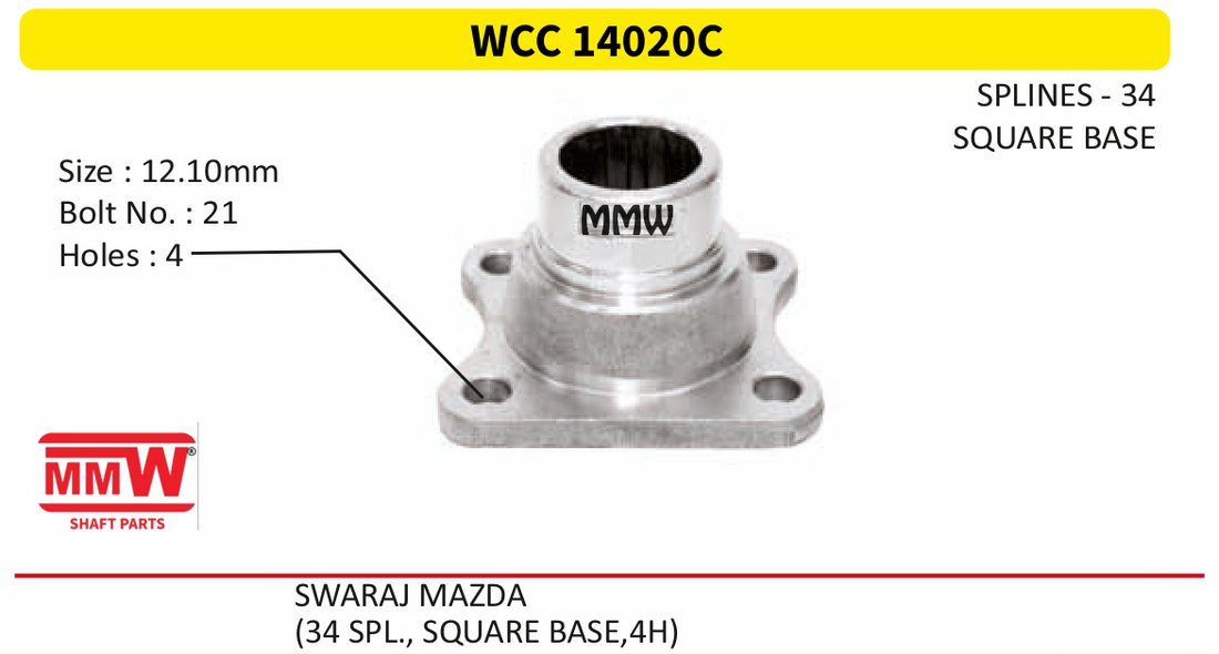 WCC 14020C Front Teeth & Centre Coupling Flange 34 splines for SWARAJ MAZDA, (34 SPL., SQUARE BASE, 4H) MMW Auto Industries