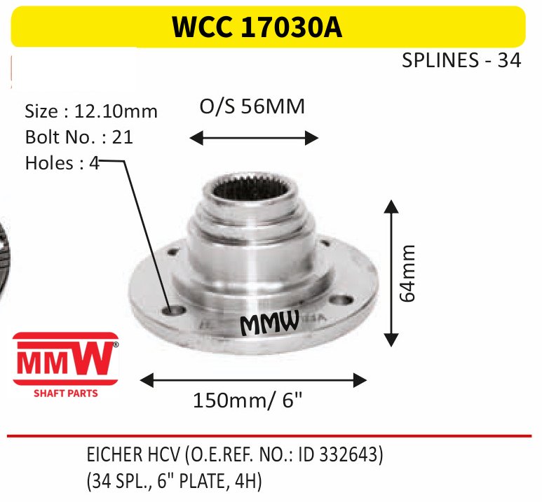 WCC 17030A Front Teeth & Centre Coupling Flange length 64mm 34 splines for EICHER HCV(O.E.REF.NO.: ID 332643) MMW Auto Industries