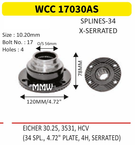 WCC 17030AS Front Teeth & Centre Coupling Flange length 78 MM 34 splines for EICHER 30.25, 3531, HCV MMW Auto Industries