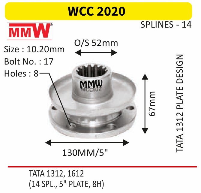 WCC 2020 Front Teeth & Centre Coupling Flange length 67mm 14 splines for TATA 1312 PLATE DESIGN, TATA 1312, 1612 MMW Auto Industries
