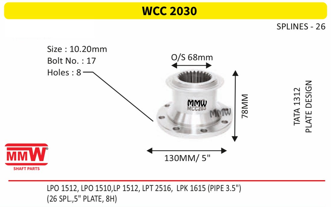 WCC 2030 Front Teeth & Centre Coupling Flange length 78 MM 26 splines 3.5" pipe for TATA 1312 MMW Auto Industries