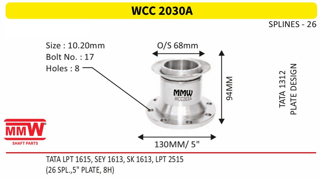 WCC 2030A Front Teeth & Centre Coupling Flange length 94 MM 26 splines for TATA 1312, TATA LPT 1615, SEY 1613, SK1613,LPT 251 MMW Auto Industries