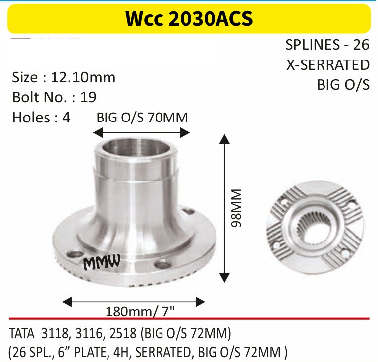Wcc 2030ACS Front Teeth & Centre Coupling Flange 26 splines for TATA 3118,3116,2518(BIG0/S72MM), （26SPL.,6"PLATE,4 MMW Auto Industries