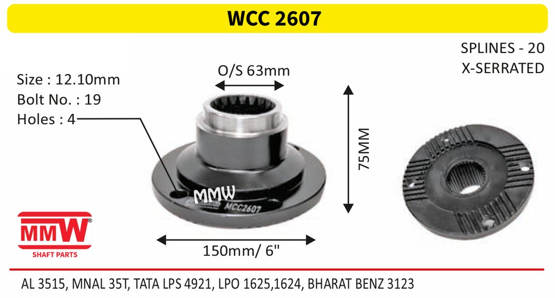 WCC 2607 Front Teeth & Centre Coupling Flange length 75 MM 20 splines for AL3515, MNAL 35T, TATA LPS 4921, LPO 1625, 1624, B MMW Auto Industries