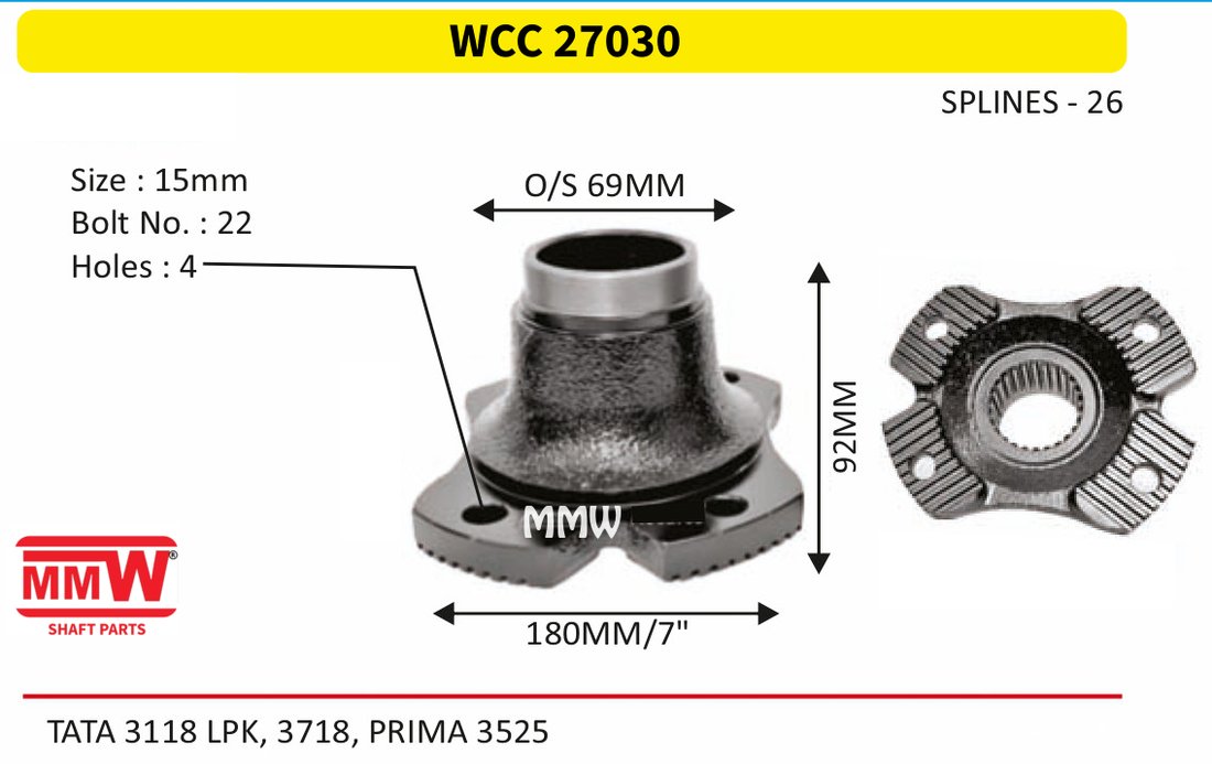 WCC 27030 Front Teeth & Centre Coupling Flange length 92 MM 26 splines for TATA 3118 LPK, 3718, PRIMA 3525 MMW Auto Industries