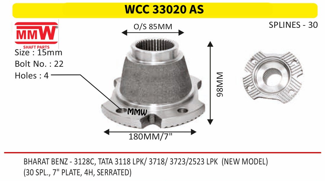 WCC 33020 AS Front Teeth & Centre Coupling Flange length 98 MM 30 splines for BHARAT BENZ - 3128C, TATA 3118 LPK/ 3718/ 3723/252 MMW Auto Industries