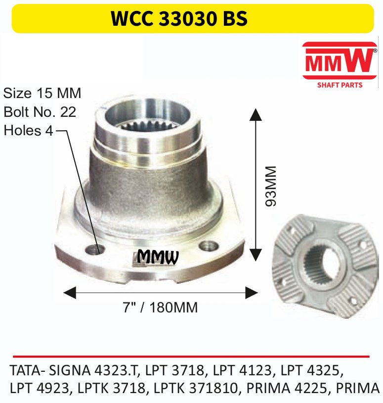 WCC 33030 BS Front Teeth & Centre Coupling Flange length 93 MM for TATA-SIGNA 4323.T, LPT 3718, LPT 4123, LPT 4325, MMW Auto Industries