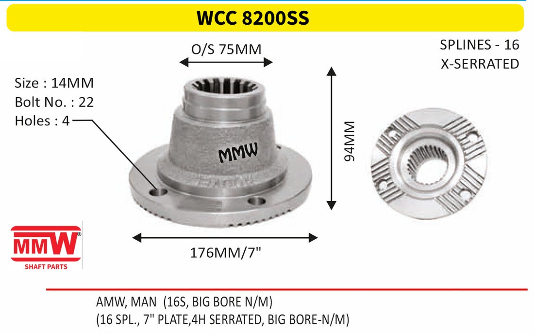 WCC 8200SS Front Teeth & Centre Coupling Flange length 94 MM 16 splines for AMW, MAN (16S, BIG BORE N/M) MMW Auto Industries