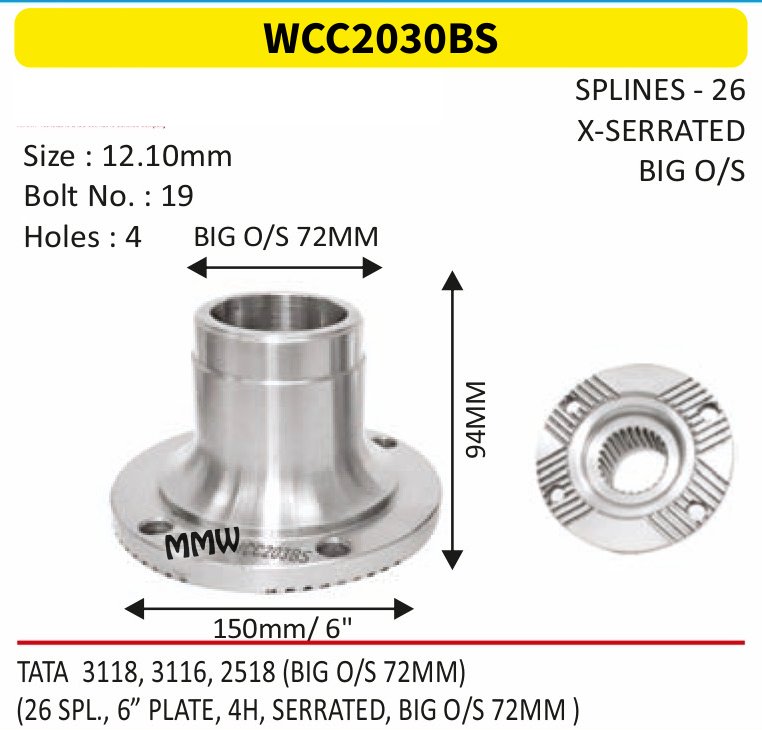 WCC2030BS Front Teeth & Centre Coupling Flange length 94 MM 26 splines for TATA 3118, 3116, 2518 (BIG O/S 72MM) MMW Auto Industries