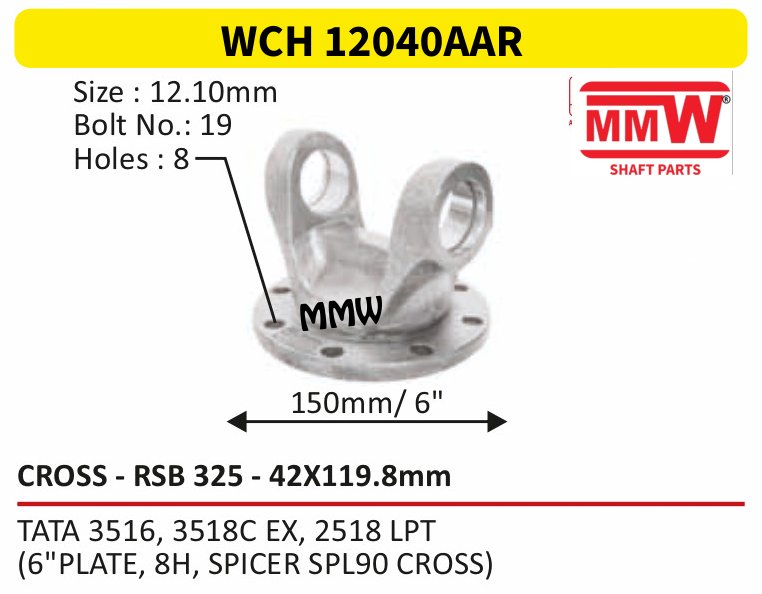 WCH 12040AAR Cross Holder (Flange Yoke) RSB 325 cross 42X119.8 MM for TATA 3516, 3518 CEX, 2518 LPT, (6" PLATE, 8H, SPIC MMW Auto Industries