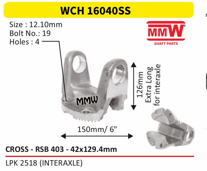 WCH 16040SS Cross Holder (Flange Yoke) RSB 403 cross 42X129.4 MM length 126mm for LPK 2518 (INTERAXLE) MMW Auto Industries