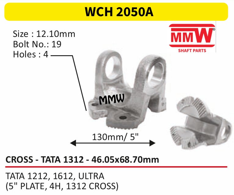 WCH 2050A Cross Holder (Flange Yoke) Tata 1312 cross 46.05X68.70 MM for TATA 1312, 1612, 1510 TIPPER (6 HOLE), (4.72" PLAT MMW Auto Industries