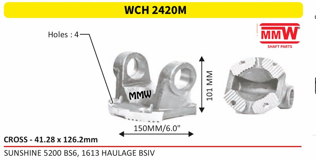 WCH 2420M Cross Holder (Flange Yoke) 41.28X126.2 MM length 101 MM for SUNSHINE 5200 BS 6, 1613 HAULAGEBSIV MMW Auto Industries