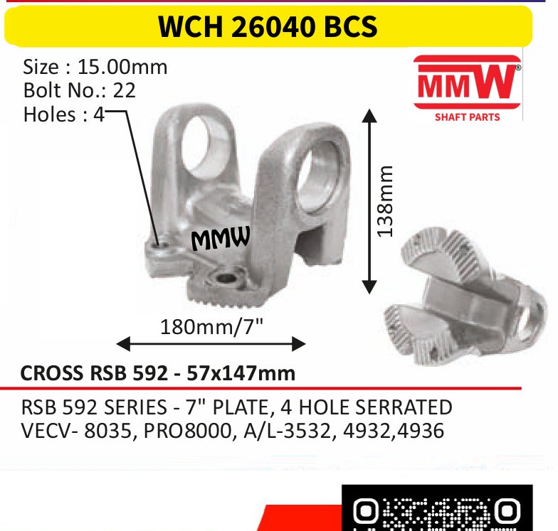 WCH 26040 BCS Cross Holder (Flange Yoke) 57X147 MM for RSB592SERIES-7"PLATE,4HOLESERRATED, VECV-8035,PRO8 MMW Auto Industries
