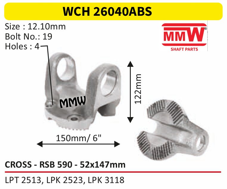 WCH 26040ABS Cross Holder (Flange Yoke) 52X147 MM length 122mm for LPT 2513, LPK 2523, LPK 3118 MMW Auto Industries