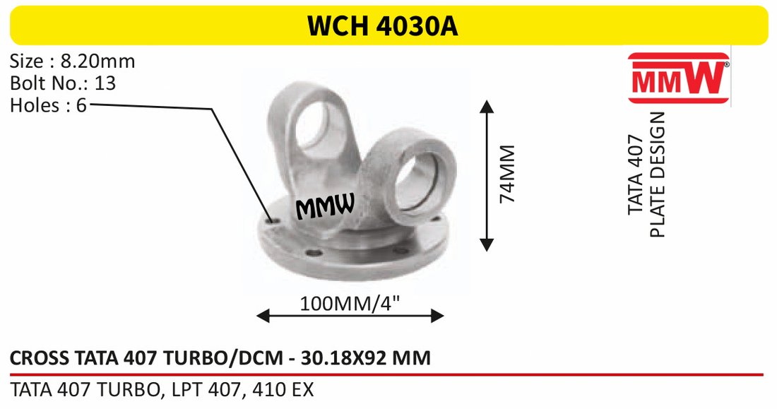 WCH 4030A Cross Holder (Flange Yoke) 30.18X92 MM length 74 MM for TATA 407 TURBO, LPT 407, 410 EX MMW Auto Industries