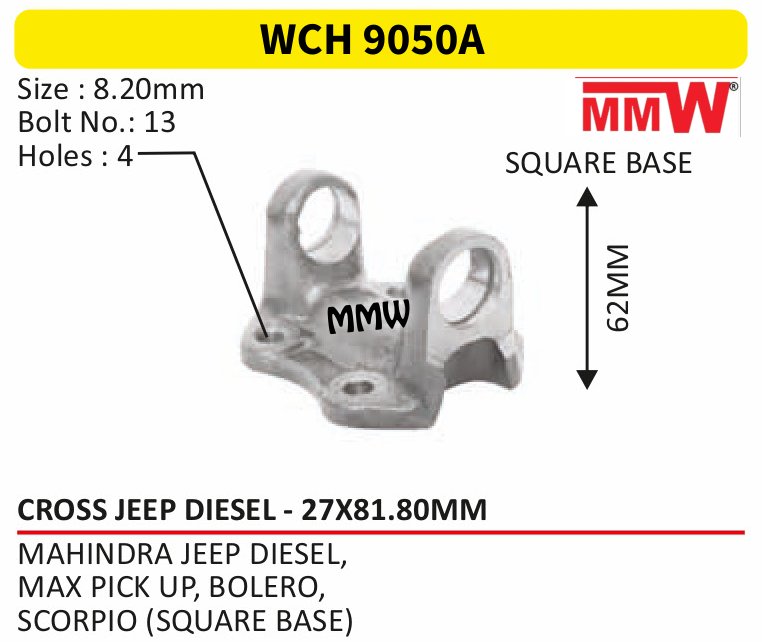 WCH 9050A Cross Holder (Flange Yoke) 27X81.80 MM length 62 MM for MAHINDRA JEEP DIESEL,, MAX PICKUP, BOLERO,, SCORPI MMW Auto Industries