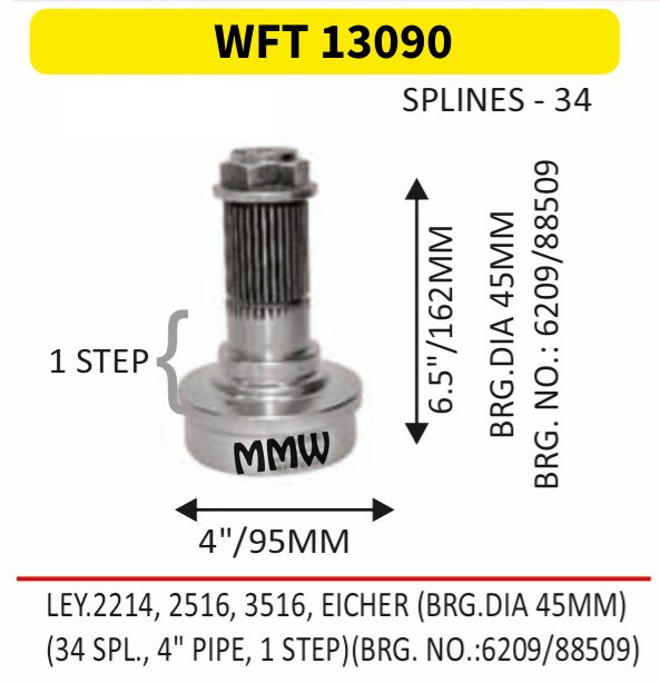 WFT 13090 Front Teeth & Centre Coupling Flange length 6.5"/162 MM 34 splines 4" pipe for LEY.2214, 2516, 3516, EICHER (BRG.DIA 45MM) MMW Auto Industries