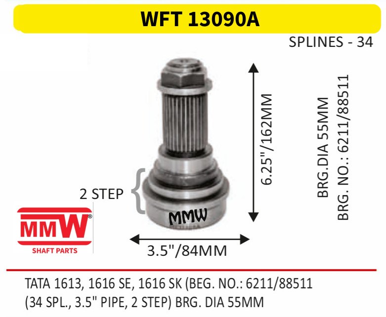 WFT 13090A Front Teeth & Centre Coupling Flange length 6.25"/162 MM 34 splines 3.5" pipe for TATA 1613, 1616 SE, 1616 SK (BEG. NO.: 6211/88511 MMW Auto Industries