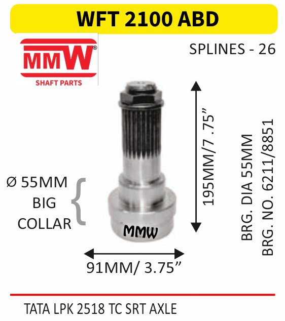 WFT 2100 ABD Front Teeth & Centre Coupling Flange length 55 MM 26 splines for TATA LPK 2518 TC SRT AXLE MMW Auto Industries