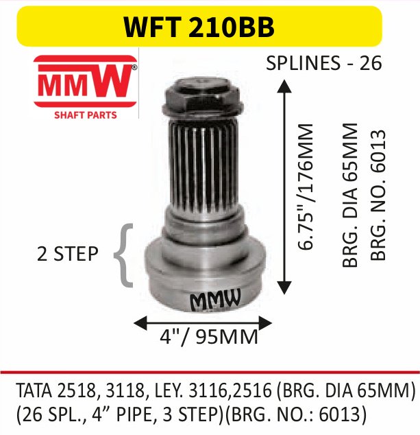 WFT 210BB Front Teeth & Centre Coupling Flange length 6.75"/176 MM 26 splines 4" pipe for TATA 2518, 3118, LEY. 3116, 2516 (BRG. DIA 65MM) MMW Auto Industries